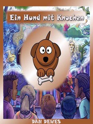 cover image of Ein Hund mit Knochen